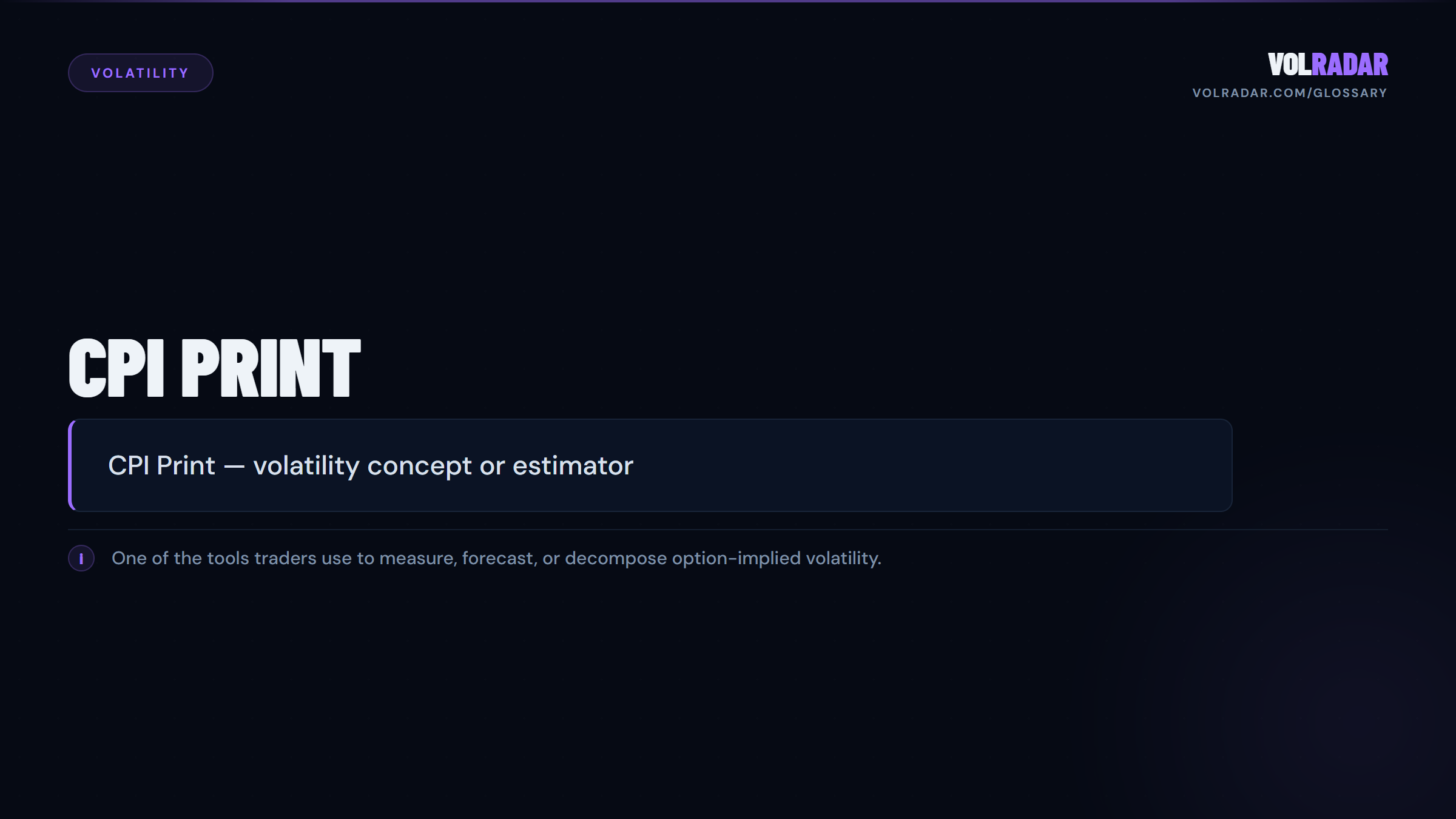 CPI Print â€” monthly inflation data release. VolRadar