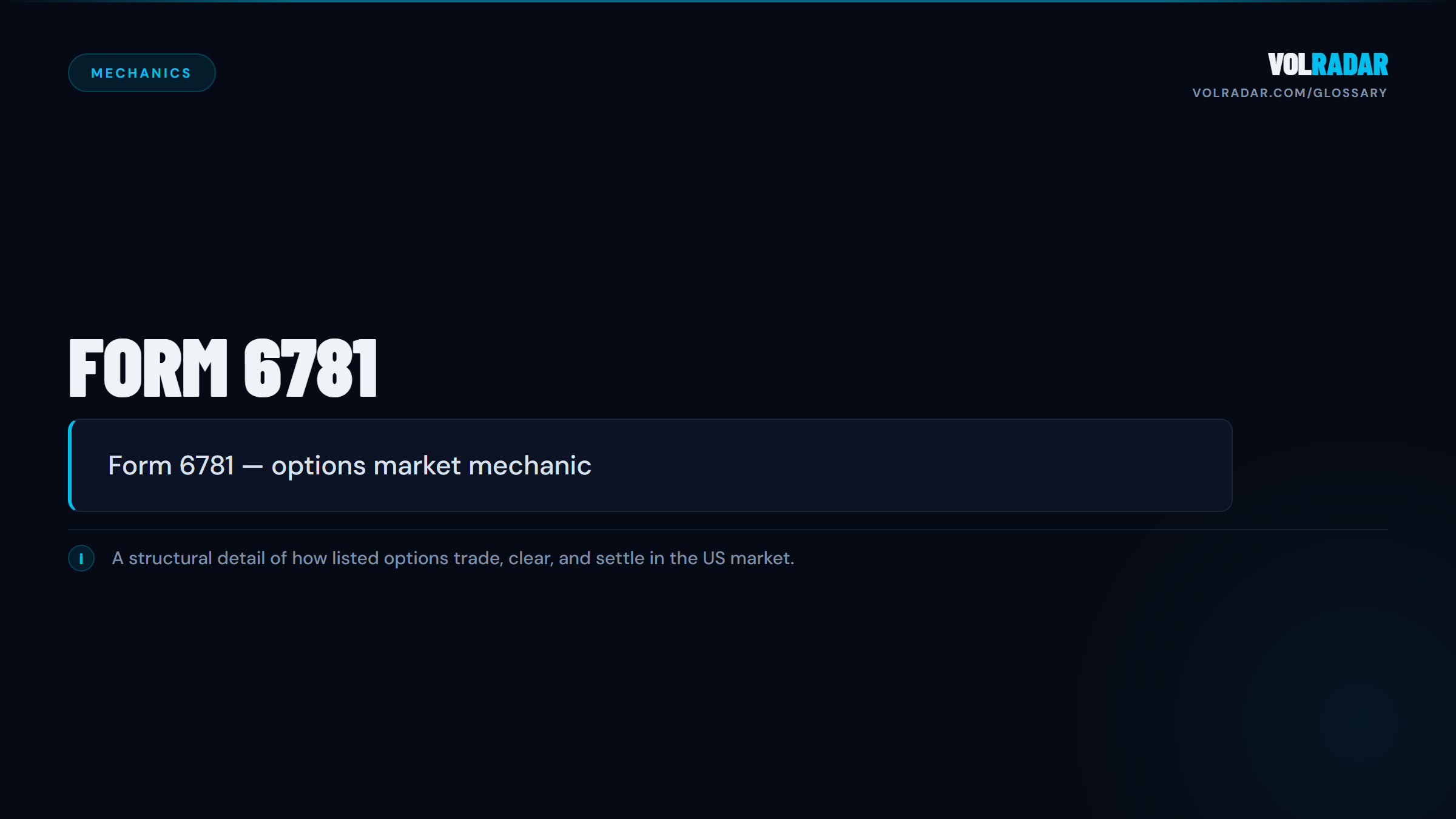 Form 6781 — IRS form for reporting 60/40 gains on Section 1256 index options. VolRadar
