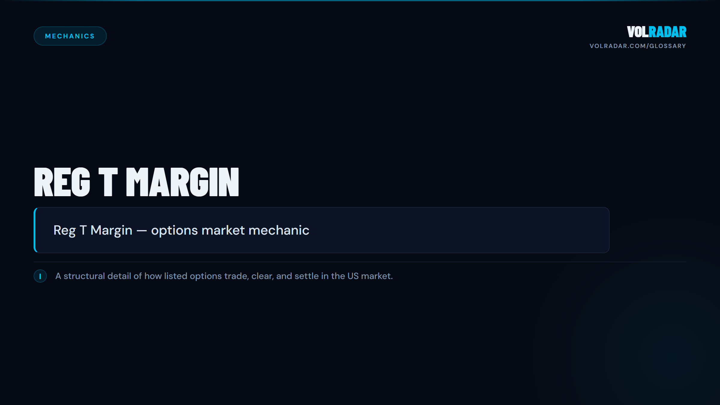 Reg T Margin — standard retail margin using fixed formula, conservative and predictable. VolRadar